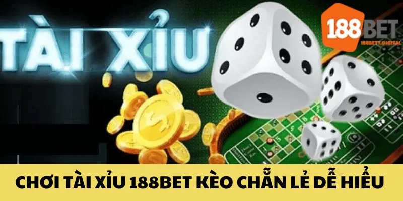 Khám phá tài xỉu kèo chẵn lẻ dễ hiểu và nhanh thắng